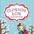 Cover Art for B018EXCA84, [(Clementine Rose and the Perfect Present)] [By (author) Jacqueline Harvey] published on (May, 2015) by Jacqueline Harvey