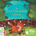 Cover Art for 9781486286164, The Julia Donaldson Collection by Julia Donaldson