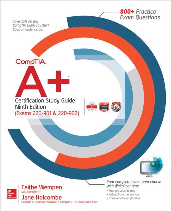 Cover Art for 9781259859397, CompTIA A+ Certification Study Guide, Ninth Edition (Exams 220-901 & 220-902) by Faithe Wempen, Jane Holcombe