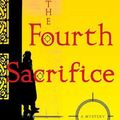 Cover Art for 9780312364649, The Fourth Sacrifice by Peter May