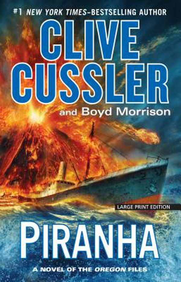 Cover Art for 9781594139666, Piranha (Oregon Files) by Clive Cussler, Boyd Morrison