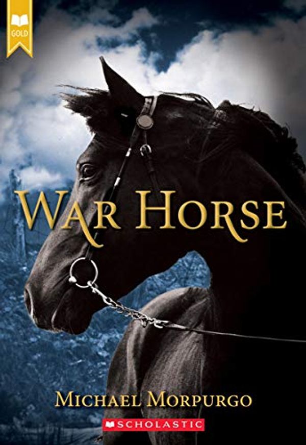 Cover Art for 8965132282774, War Horse (Scholastic Gold) by Michael Morpurgo