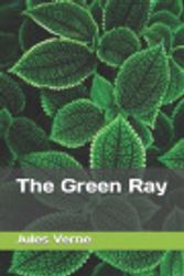Cover Art for 9781097124053, The Green Ray by Jules Verne
