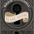 Cover Art for 9780812988079, Slade House by David Mitchell