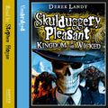 Cover Art for 9780007490097, Skulduggery Pleasant: Kingdom of the Wicked by Derek Landy