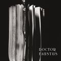 Cover Art for 9781473559288, Doctor Faustus by Thomas Mann