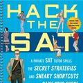 Cover Art for 9781592403691, Hack the SAT by Eliot Schrefer