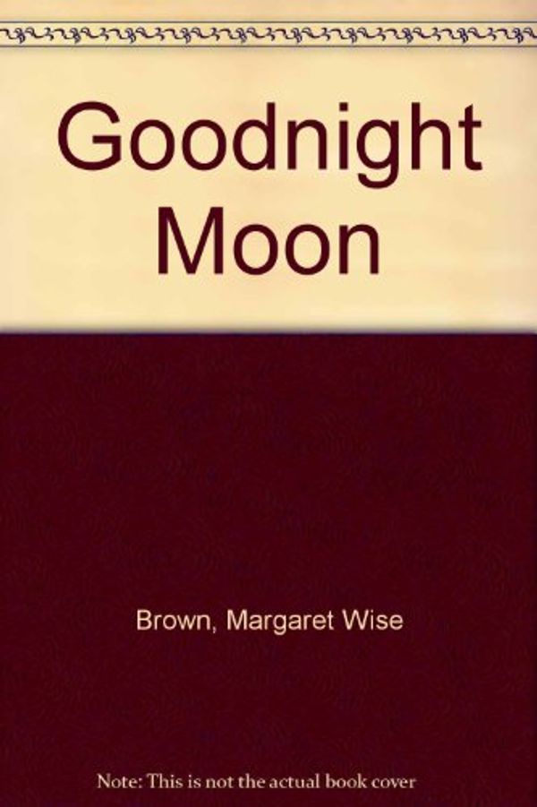 Cover Art for 9780590652360, Goodnight Moon by Margaret Wise Brown