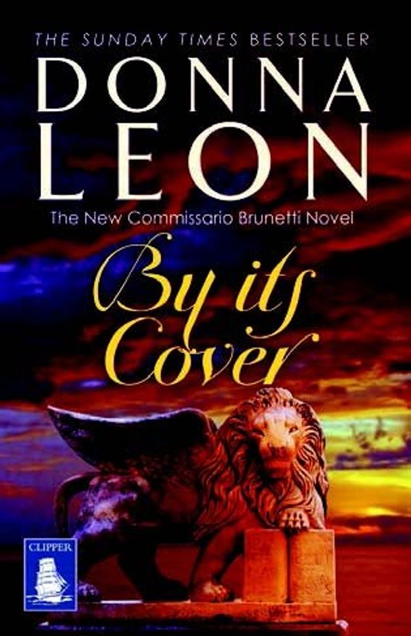 Cover Art for 9781471287749, By Its Cover (Large Print Edition) by Donna Leon