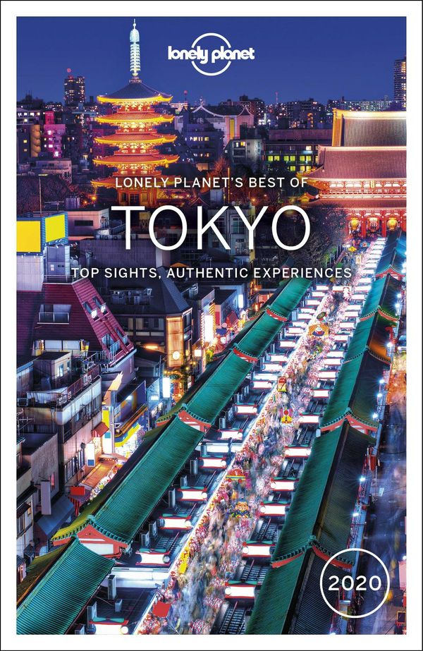 Cover Art for 9781787015494, Lonely Planet Best of Tokyo 2020 (Travel Guide) by Lonely Planet