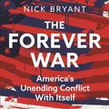 Cover Art for 9781761048623, The Forever War by Nick Bryant