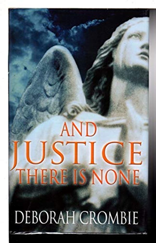 Cover Art for 9780333901960, And Justice, There is None by Deborah Crombie