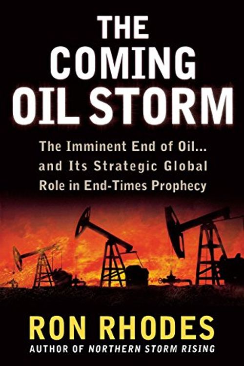 Cover Art for 9780736928465, The Coming Oil Storm by Rhodes, Dr Ron