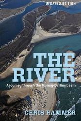Cover Art for 9780522876642, The River: A Journey Through The Murray-Darling Basin by Chris Hammer