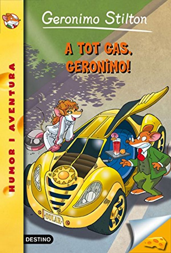 Cover Art for 9788490579756, A tot gas, Geronimo!: Geronimo Sitlton 59 by Geronimo Stilton