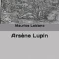 Cover Art for 9798629569862, Ars�ne Lupin: gentleman-cambrioleur: Original Text by Maurice Leblanc