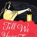 Cover Art for 9780008391454, Till We Have Faces by C. S. Lewis