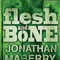 Cover Art for 9780857079725, Flesh & Bone by Jonathan Maberry