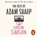 Cover Art for 9781405927918, The Best of Adam Sharp by Graeme Simsion, Mr David Barker