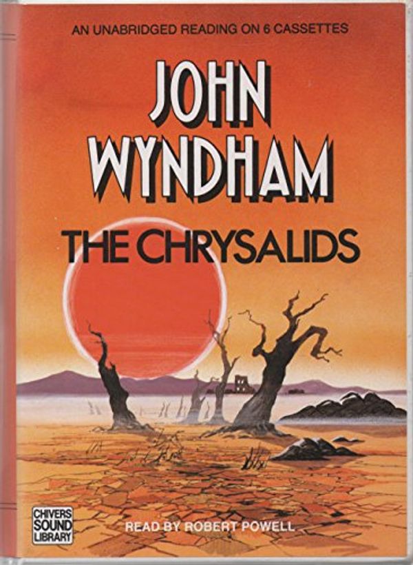 Cover Art for 9780745163765, The Chrysalids by John Wyndham