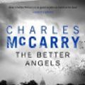 Cover Art for 9781921640018, The Better Angels by Charles McCarry