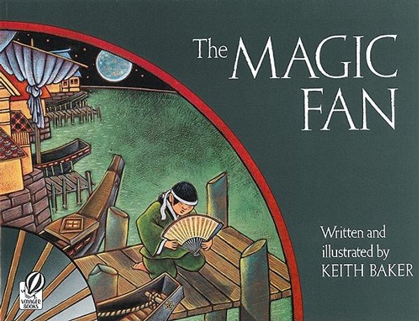 Cover Art for 9780152507503, The Magic Fan by Keith Baker