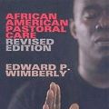 Cover Art for 9780687649495, African American Pastoral Care Revised Edition by Edward P. Wimberly