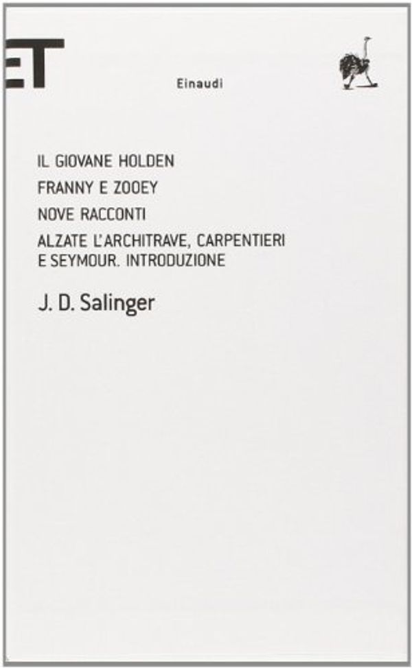 Cover Art for 9788806205539, Il giovane Holden-Franny e Zooey-Nove racconti-Alzate l'architrave, carpentieri e Seymour. Introduzione by J. D. Salinger