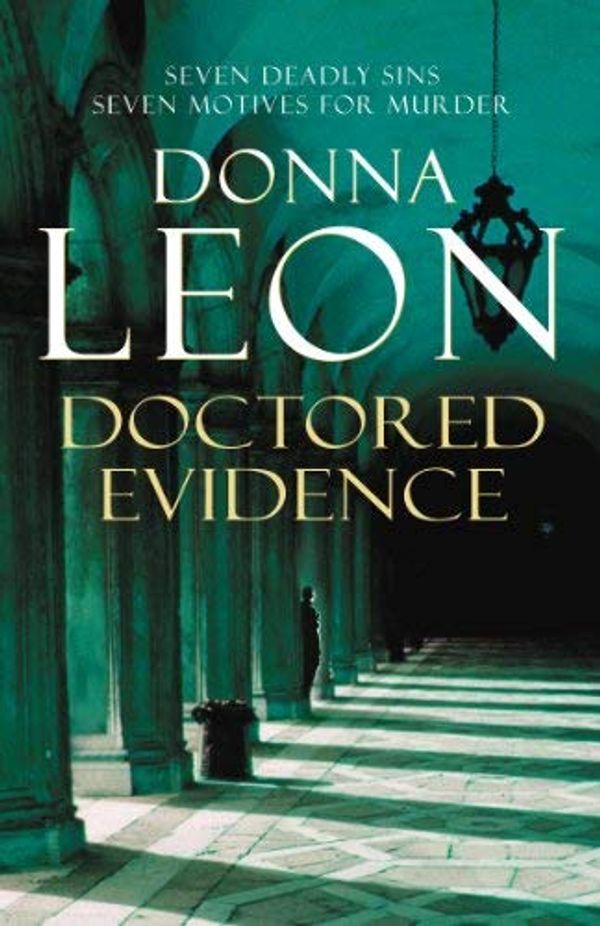Cover Art for B0161SX5EM, Doctored Evidence: (Brunetti 13) by Leon, Donna (February 26, 2009) Paperback by Donna Leon