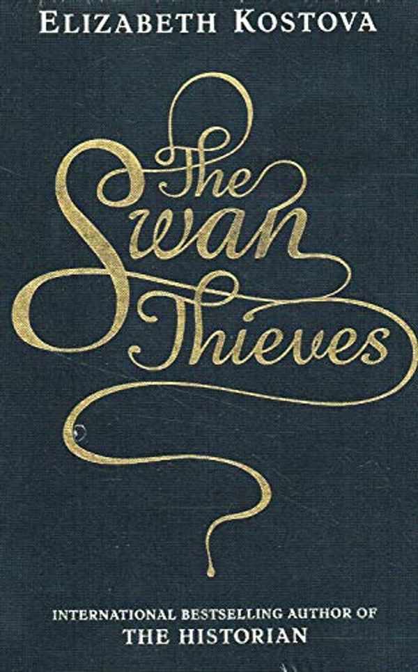 Cover Art for 9781847442406, The Swan Thieves by Elizabeth Kostova
