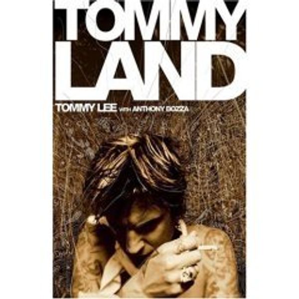 Cover Art for 9780743268356, Tommyland by Tommy Lee