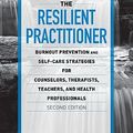 Cover Art for 9780415989398, The Resilient Practitioner by Thomas M. Skovholt, Trotter-Mathison, Michelle