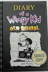 Cover Art for 9781419720482, SIGNED! Diary of a Wimpy Kid #10: Old School Hardcover by Jeff Kinney