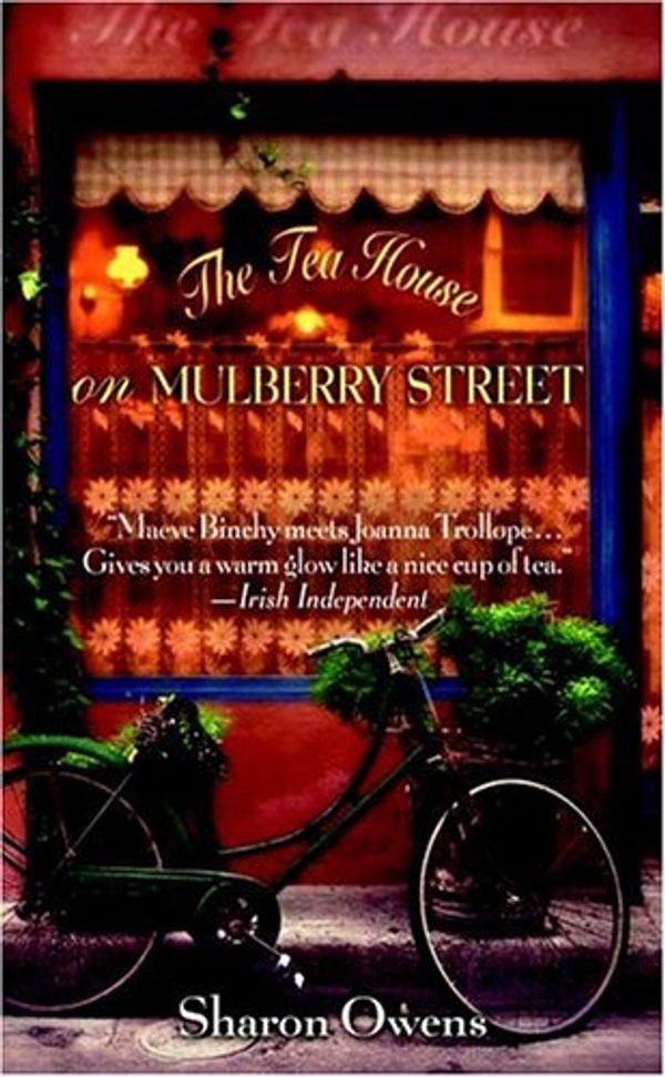 Cover Art for 9780515139945, The Tea House on Mulberry Street by Sharon Owens