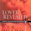 Cover Art for 9780739480328, Lover Revealed (Black Dagger Brotherhood, 4) by J. R. Ward