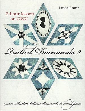 Cover Art for 9780973030426, Quilted Diamonds, Vol. 2: More Austen-tatious Diamonds to Hand Piece by Linda Franz
