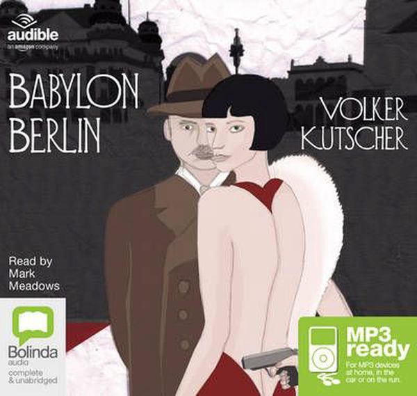 Cover Art for 9781489379702, Babylon Berlin (Gereon Rath (1)) by Volker Kutscher