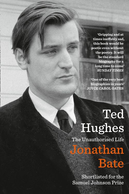 Cover Art for 9780008118211, Ted Hughes: The Unauthorised Life by Jonathan Bate