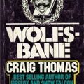 Cover Art for 9780722184523, Wolfsbane by Craig Thomas