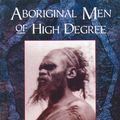 Cover Art for 9780892814213, Aboriginal Men of High Degree by A. P. Elkin