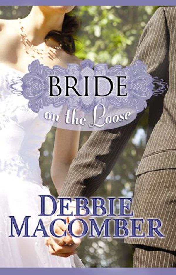 Cover Art for 9781602856028, Bride on the Loose [Large Print] by Cathy Macomber, Debbie