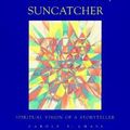 Cover Art for 9781880913086, Madeleine L'engle, Suncatcher by Carole F. Chase