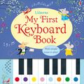 Cover Art for 9781409582403, My First Keyboard Book by Sam Taplin