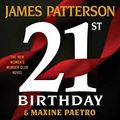 Cover Art for 9781549112607, 21st Birthday by James Patterson, Maxine Paetro