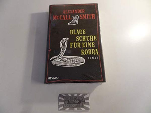 Cover Art for 9783453434097, Blaue Schuhe für eine Kobra by Alexander McCall Smith