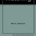 Cover Art for 9780517083383, Animal Watching by Desmond Morris