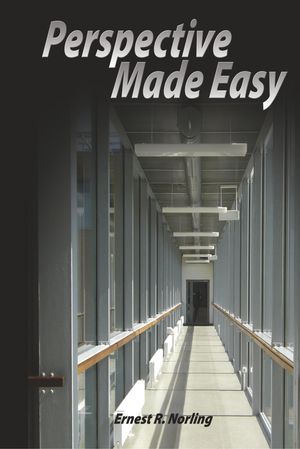 Cover Art for 9789563100174, Perspective Made Easy by Ernest R. Norling