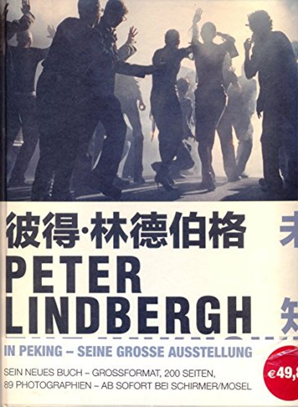 Cover Art for 9783829605441, Peter Lindbergh: The Unknown by Peter Lindbergh
