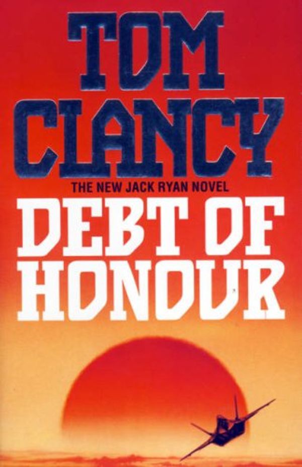 Cover Art for 9780002245777, Debt of Honour by Tom Clancy