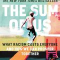 Cover Art for 9781788169646, The Sum of Us: What Racism Costs Everyone and How We Can Prosper Together by Heather McGhee